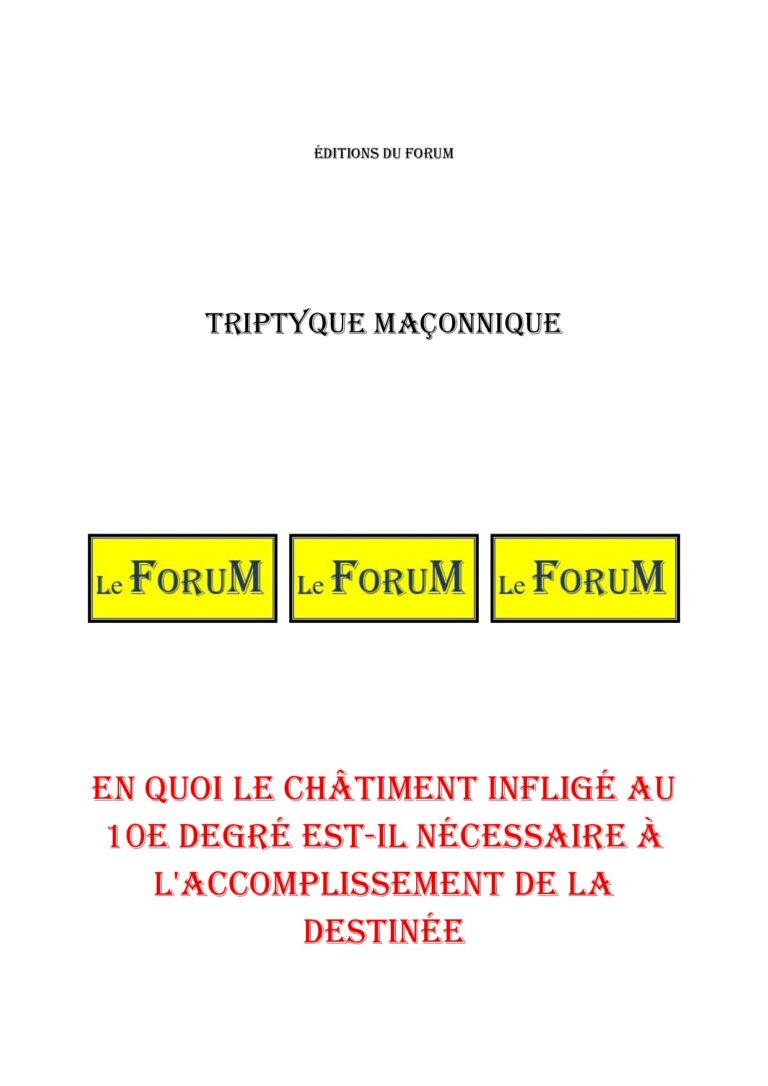 En quoi le châtiment infligé au 10° est-il nécessaire à l'accomplissement de la destinée – Triptyque - TR1002 - Sources pour Franc-maçon