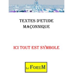 Ici tout est symbole – Corpus - CM019I - Sources pour Franc-maçon