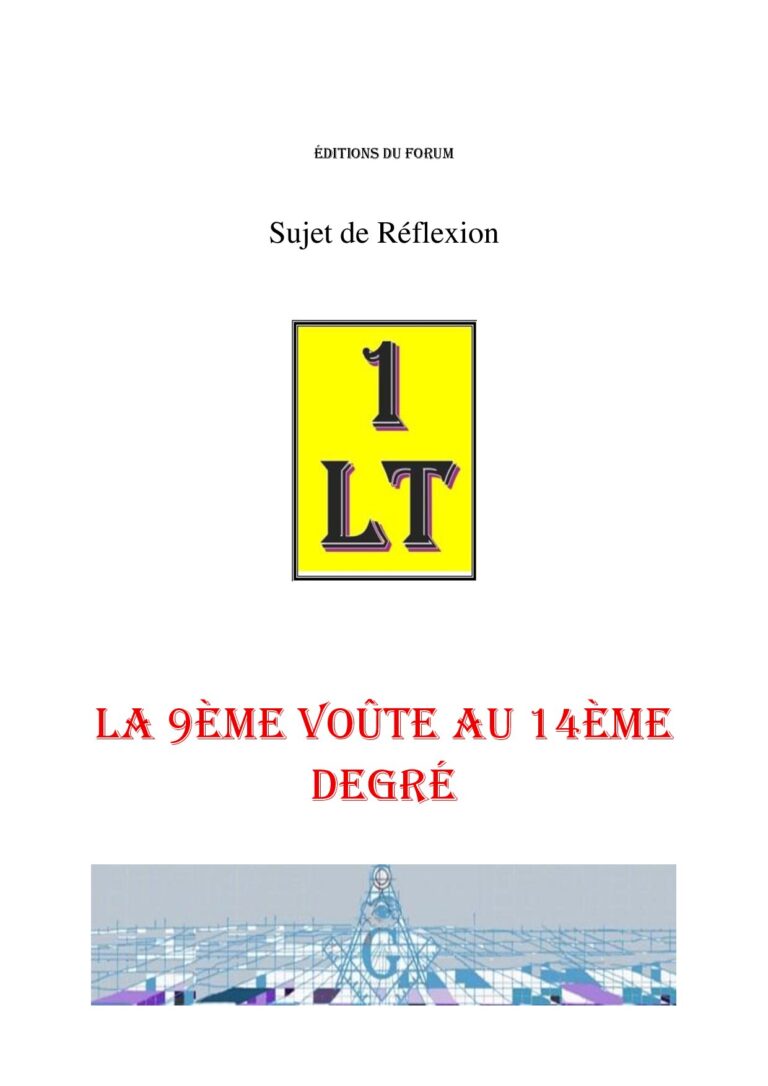 La 9ème voûte au 14ème degré – Un Le Tout - SR145C - Sources pour Franc-maçon