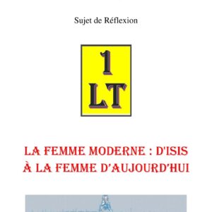 La Femme Moderne : d'ISIS à la Femme d'Aujourd'hui – Un Le Tout - SR013X - Sources pour Franc-maçon