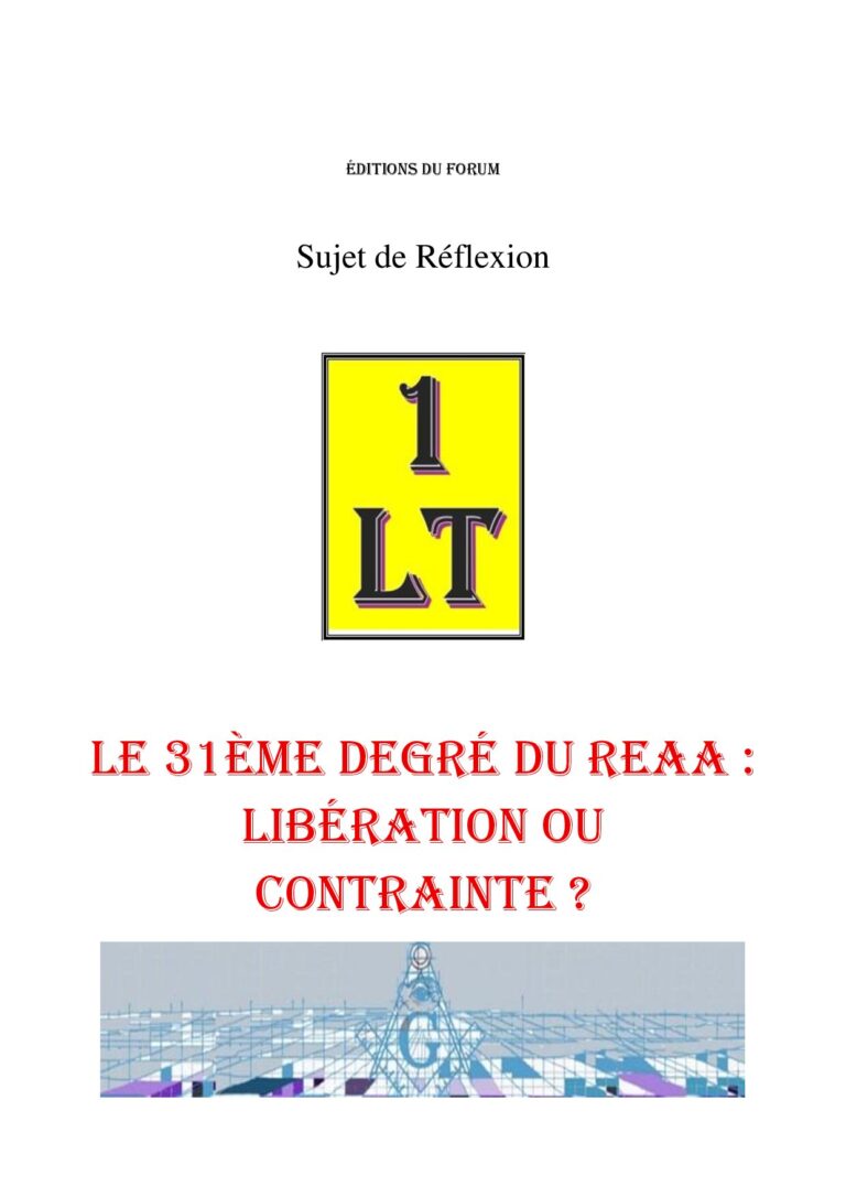 Le 31ème degré du REAA : Libération ou contrainte ? – Un Le Tout - SR3061 - Sources pour Franc-maçon