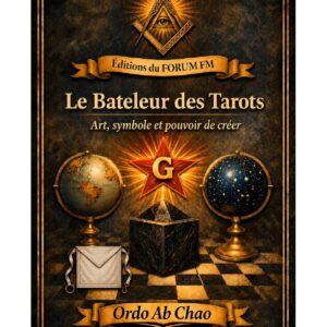 Le Bateleur des Tarots – Lueurs Vives - LV0270 - Sources pour Franc-maçon