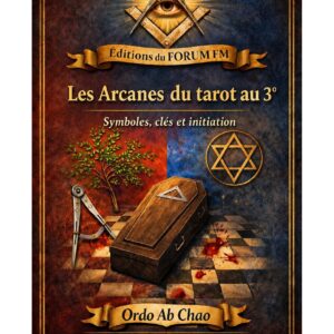 Les Arcanes du tarot au 3° – Lueurs Vives - LV038X - Sources pour Franc-maçon