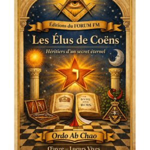 Les Élus de Coëns – Lueurs Vives - LV1218 - Sources pour Franc-maçon