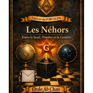Les Néhors – Lueurs Vives - LV0236 - Sources pour Franc-maçon