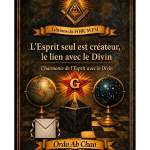 L'Esprit seul est créateur, le lien avec le Divin – Lueurs Vives - LV0246 - Sources pour Franc-maçon
