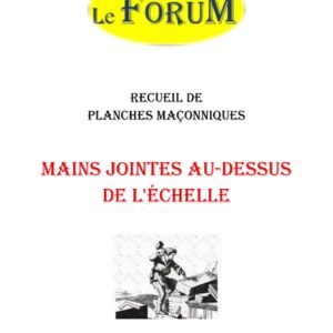 Mains jointes au-dessus de l'échelle – Recueil - RP3060 - Sources pour Franc-maçon