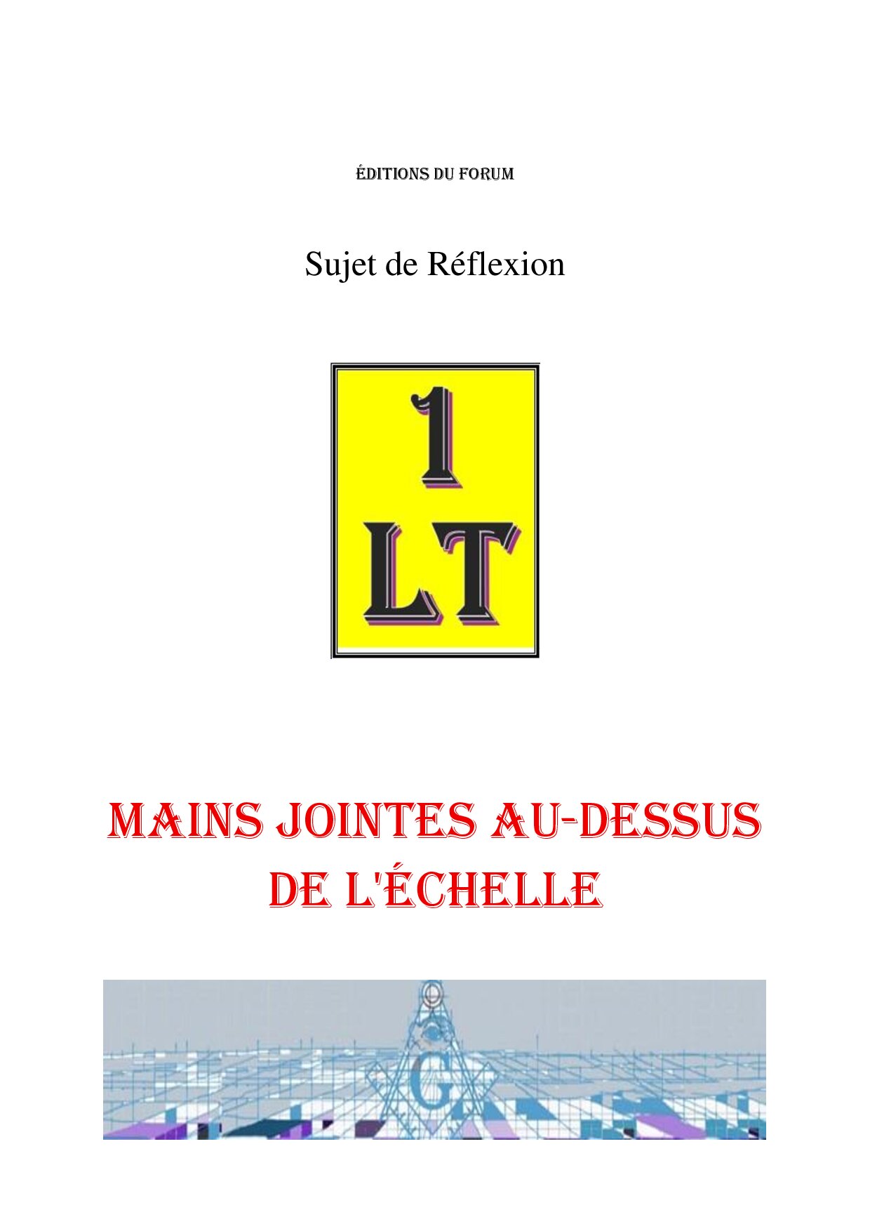 Mains jointes au-dessus de l'échelle – Un Le Tout - SR3060 - Sources pour Franc-maçon