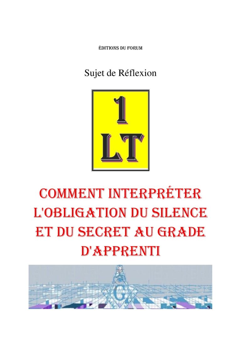 Comment interpréter l'obligation du silence et du secret au grade d'Apprenti – Un Le Tout - SR019K - Sources pour Franc-maçon