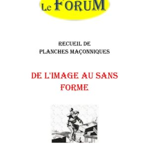 De l'image au Sans forme – Recueil - RP3063 - Sources pour Franc-maçon