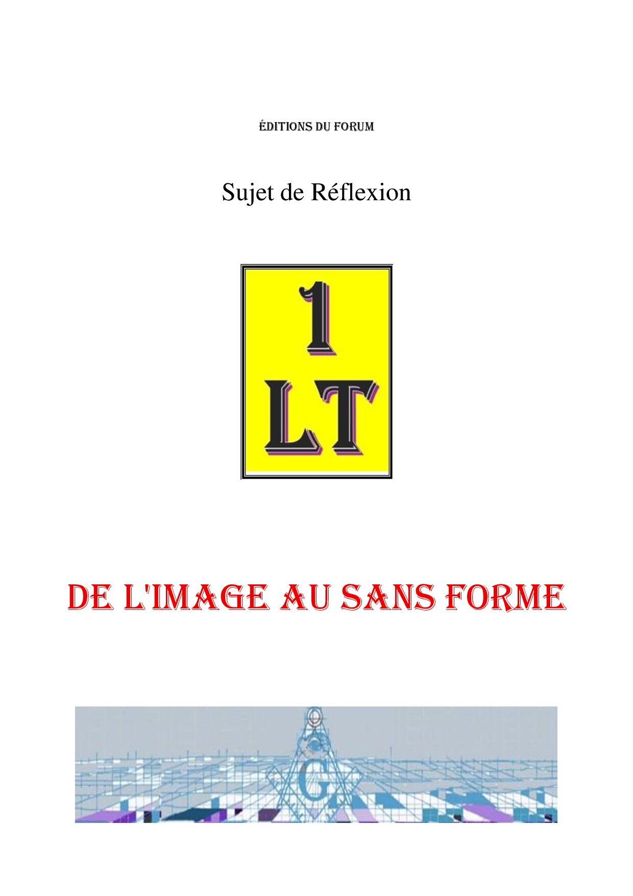De l'image au Sans forme – Un Le Tout - SR3063 - Sources pour Franc-maçon
