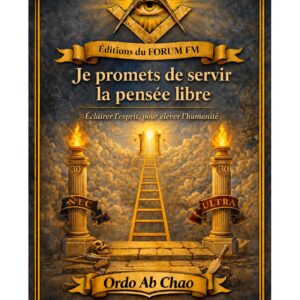 Je promets de servir la pensée libre – Lueurs Vives - LV3105 - Sources pour Franc-maçon