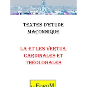 La et les Vertus, cardinales et théologales – Corpus - CM188M - Sources pour Franc-maçon