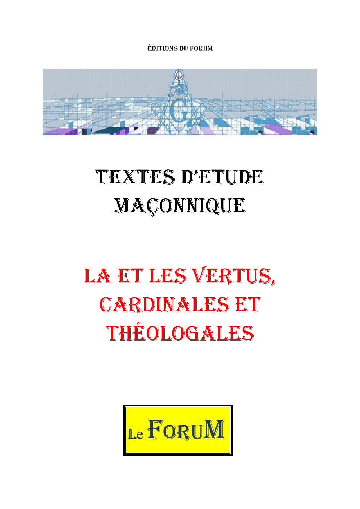 La et les Vertus, cardinales et théologales – Corpus - CM188M - Sources pour Franc-maçon