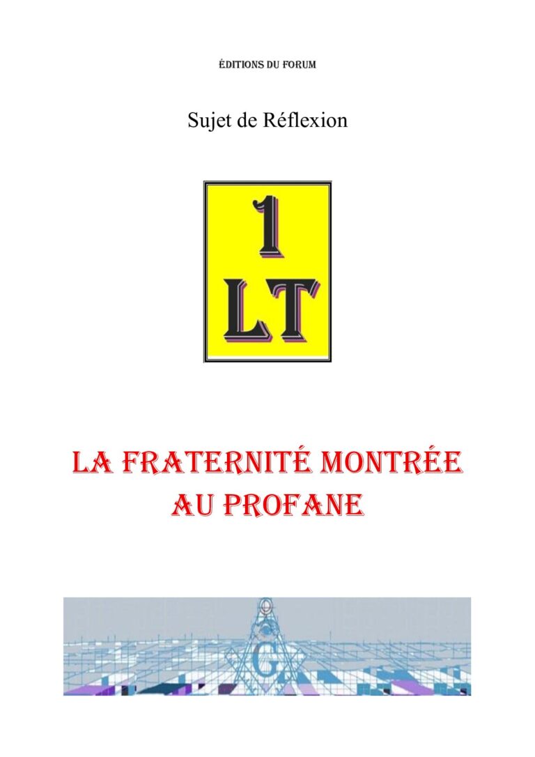 La Fraternité – Un Le Tout - 59110 - Sources pour Franc-maçon