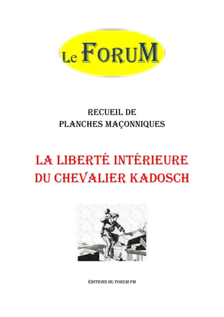 La liberté intérieure du Chevalier Kadosch – Recueil - RP3062 - Sources pour Franc-maçon