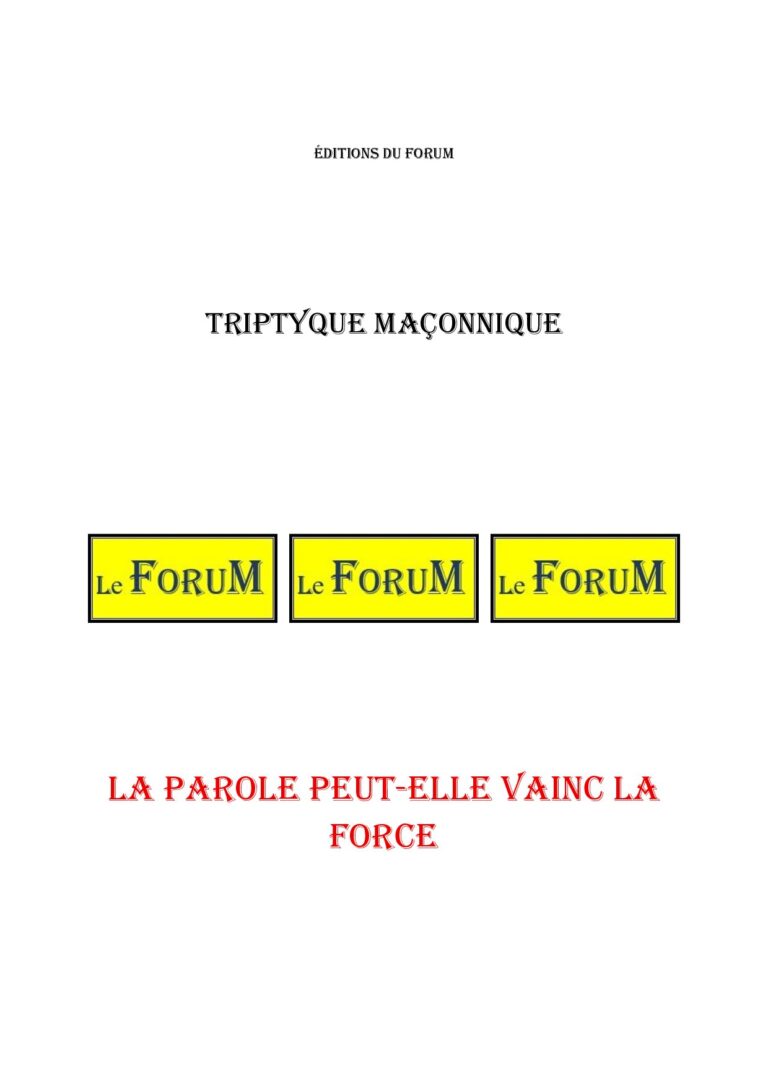 La Parole peut-elle vainc la force – Triptyque - TR188N - Sources pour Franc-maçon