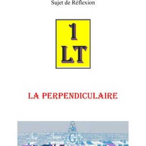 La Perpendiculaire – Un Le Tout - SR0112 - Sources pour Franc-maçon