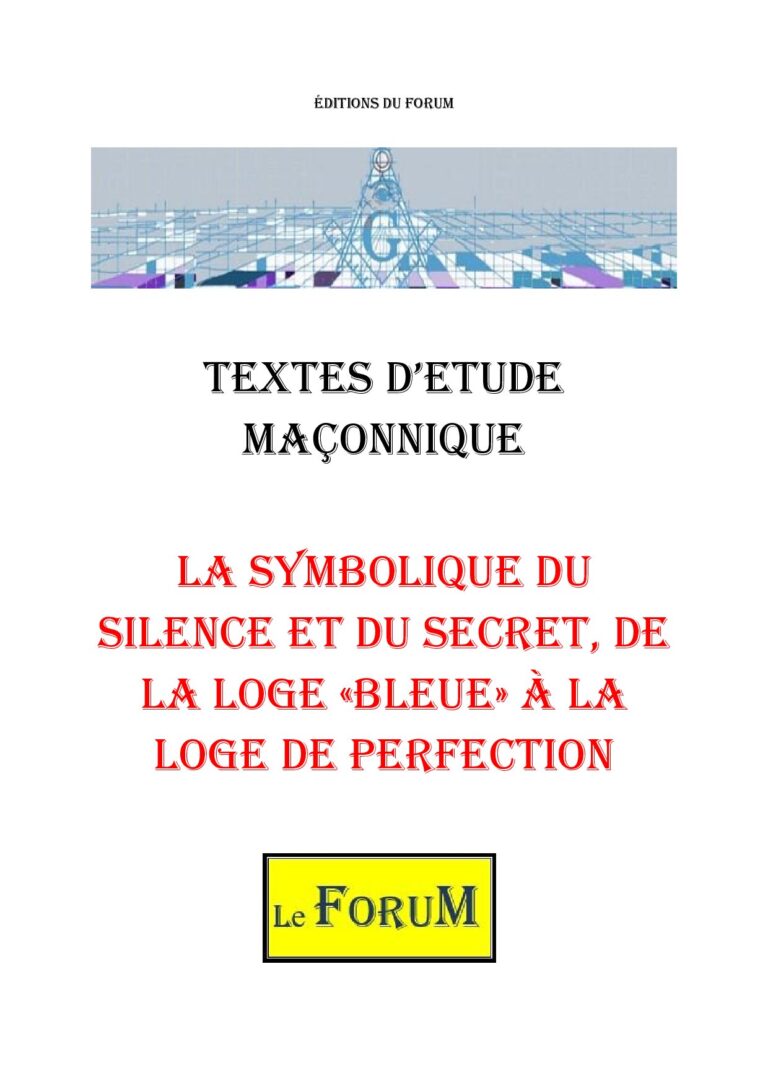 La symbolique du silence et du secret, de la loge « bleue » à la loge de perfection – Corpus - CM042V - Sources pour Franc-maçon