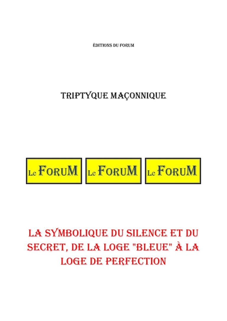La symbolique du silence et du secret, de la loge « bleue » à la loge de perfection – Triptyque - TR042V - Sources pour Franc-maçon