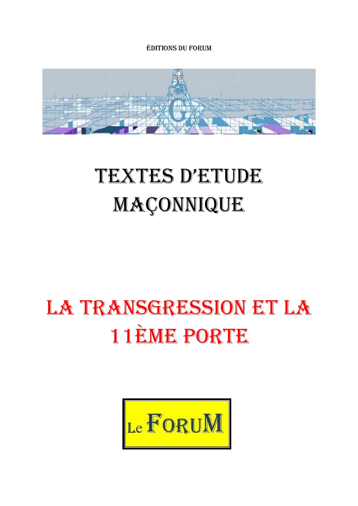 La transgression et la 11ème porte – Corpus - CM1313 - Sources pour Franc-maçon