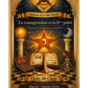 La transgression et la 11ème porte – Lueurs Vives - LV1313 - Sources pour Franc-maçon