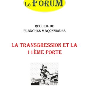 La transgression et la 11ème porte – Recueil - RP1313 - Sources pour Franc-maçon