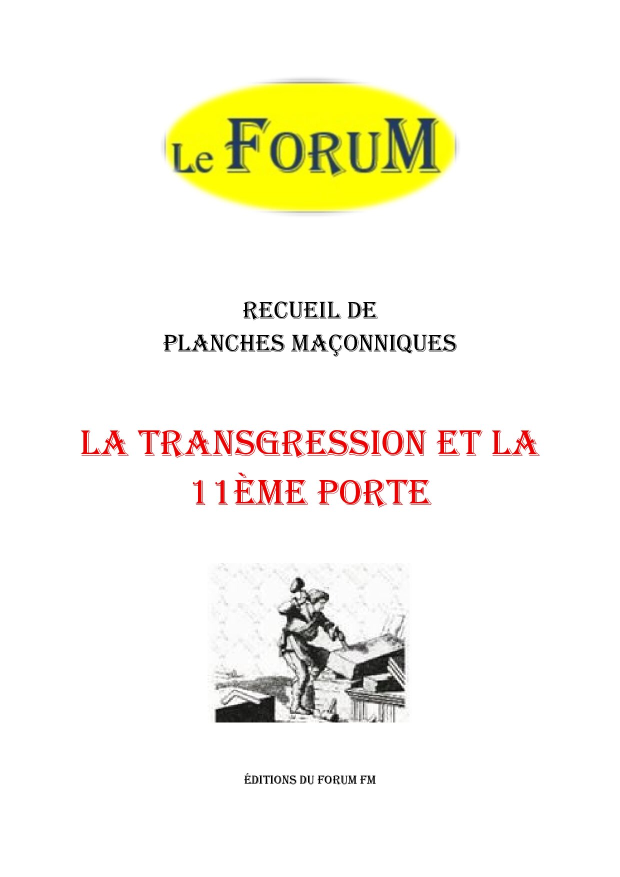 La transgression et la 11ème porte – Recueil - RP1313 - Sources pour Franc-maçon