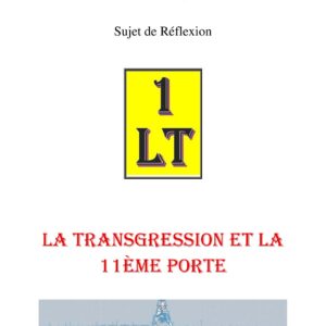 La transgression et la 11ème porte – Un Le Tout - SR1313 - Sources pour Franc-maçon
