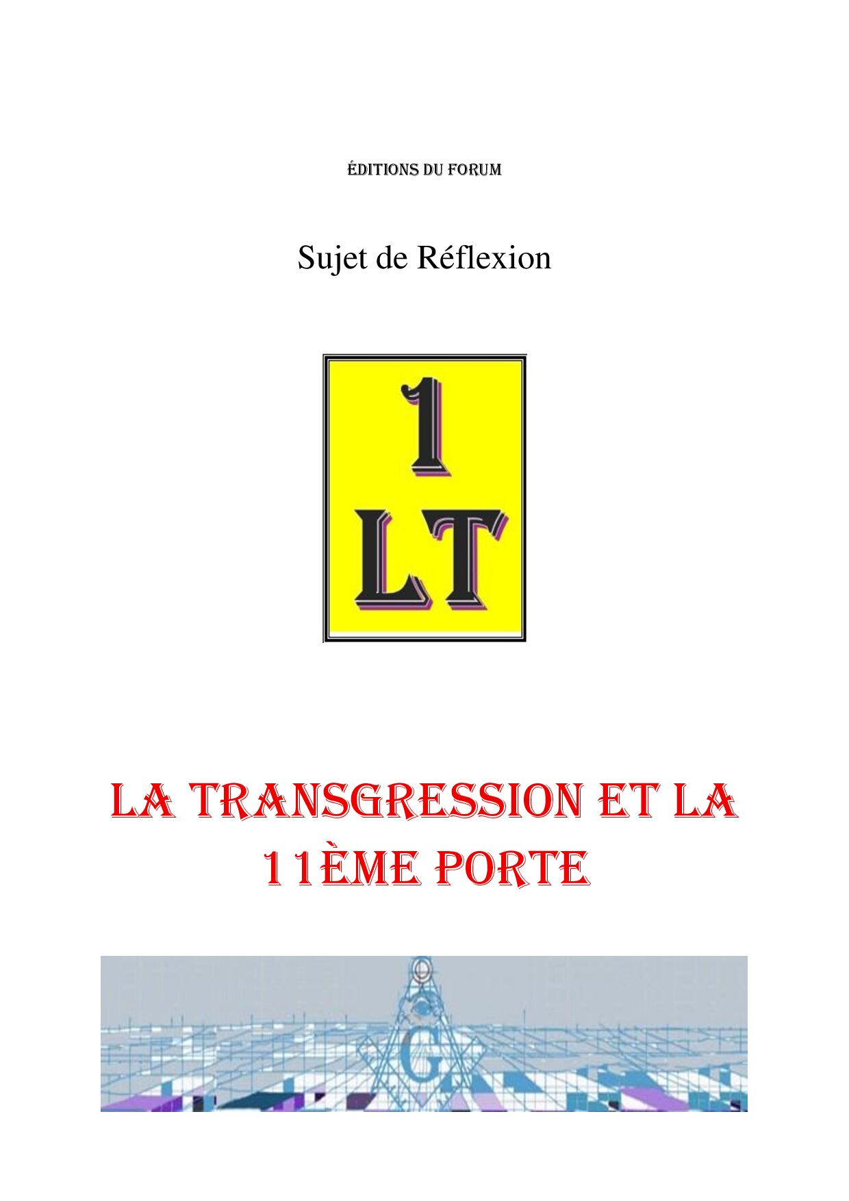 La transgression et la 11ème porte – Un Le Tout - SR1313 - Sources pour Franc-maçon