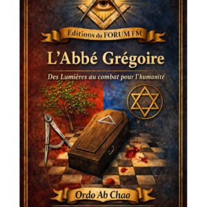 L'Abbé Grégoire – Lueurs Vives - LV038M - Sources pour Franc-maçon