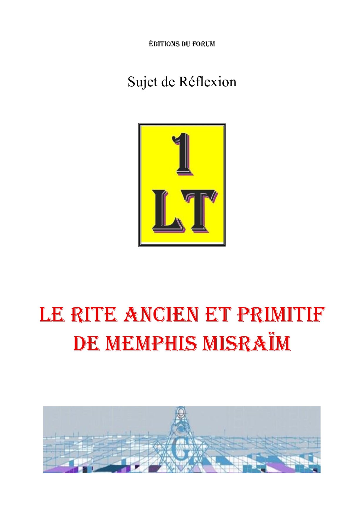 Le RAPMM – Un Le Tout - SR0116 - Sources pour Franc-maçon