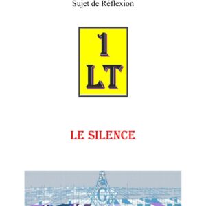 Le Silence – Un Le Tout - SR0107 - Sources pour Franc-maçon