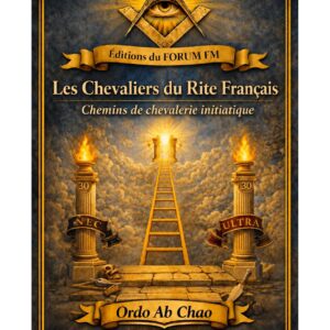 Les Chevaliers du Rite Français – Lueurs Vives - LV3201 - Sources pour Franc-maçon