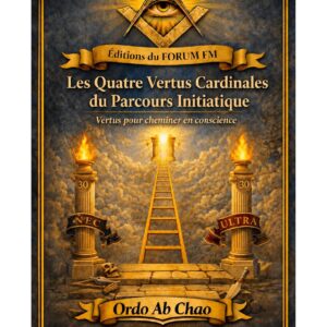 Les Quatre Vertus Cardinales du Parcours Initiatique – Lueurs Vives - LV3046 - Sources pour Franc-maçon