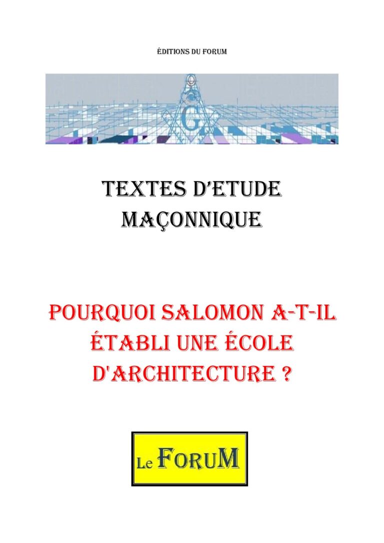 Pourquoi Salomon a-t-il établi une école d'Architecture ? – Corpus - CM1256 - Sources pour Franc-maçon
