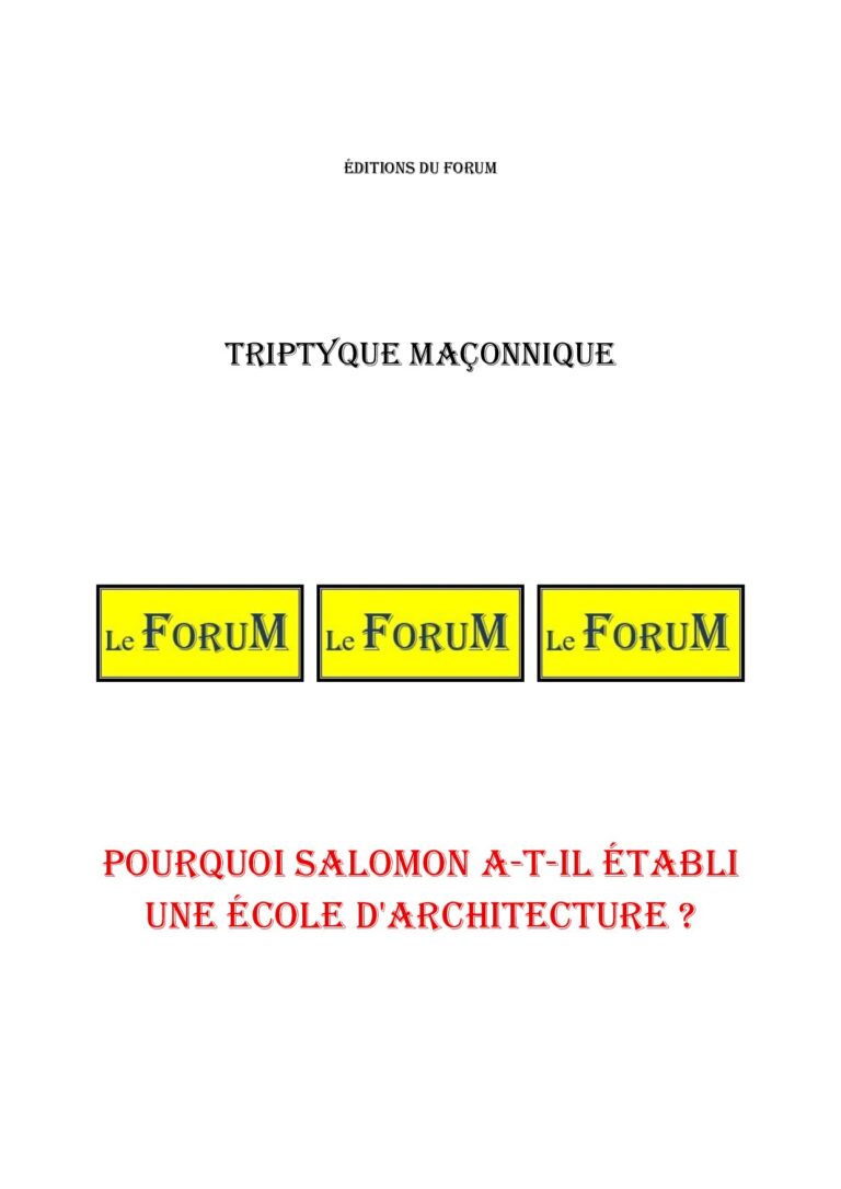 Pourquoi Salomon a-t-il établi une école d'Architecture ? – Triptyque - TR1256 - Sources pour Franc-maçon