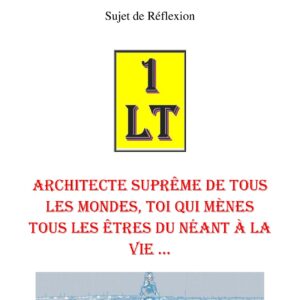 Architecte Suprême de tous les Mondes, Toi qui mènes tous les Êtres du néant à la vie … – Un Le Tout - SR027P - Sources pour Franc-maçon