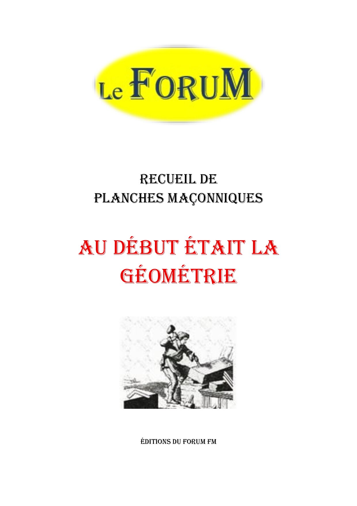 Au début était la Géométrie – Recueil - RP039X - Sources pour Franc-maçon