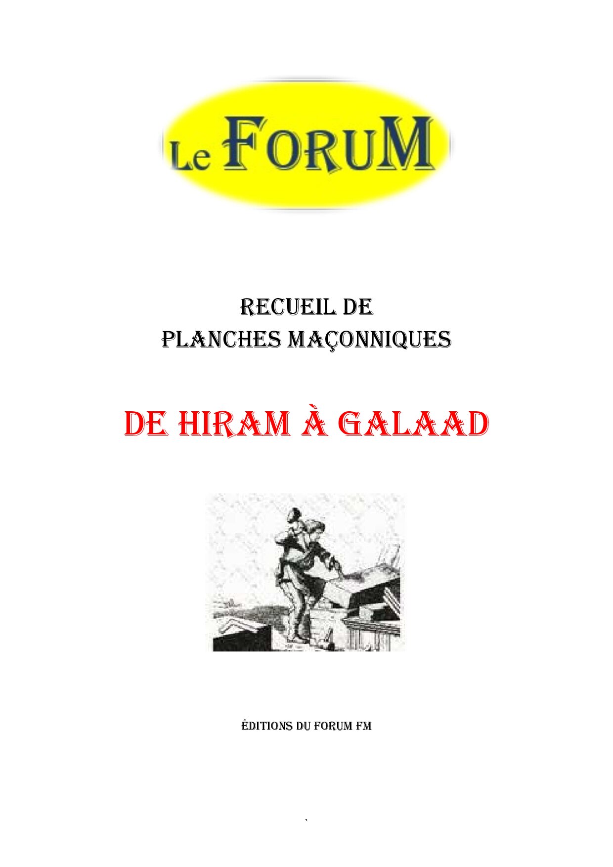 De Hiram à Galaad – Recueil - RP1428 - Sources pour Franc-maçon