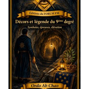 Décors et légende du 9ème degré – Lueurs Vives - LV0924 - Sources pour Franc-maçon
