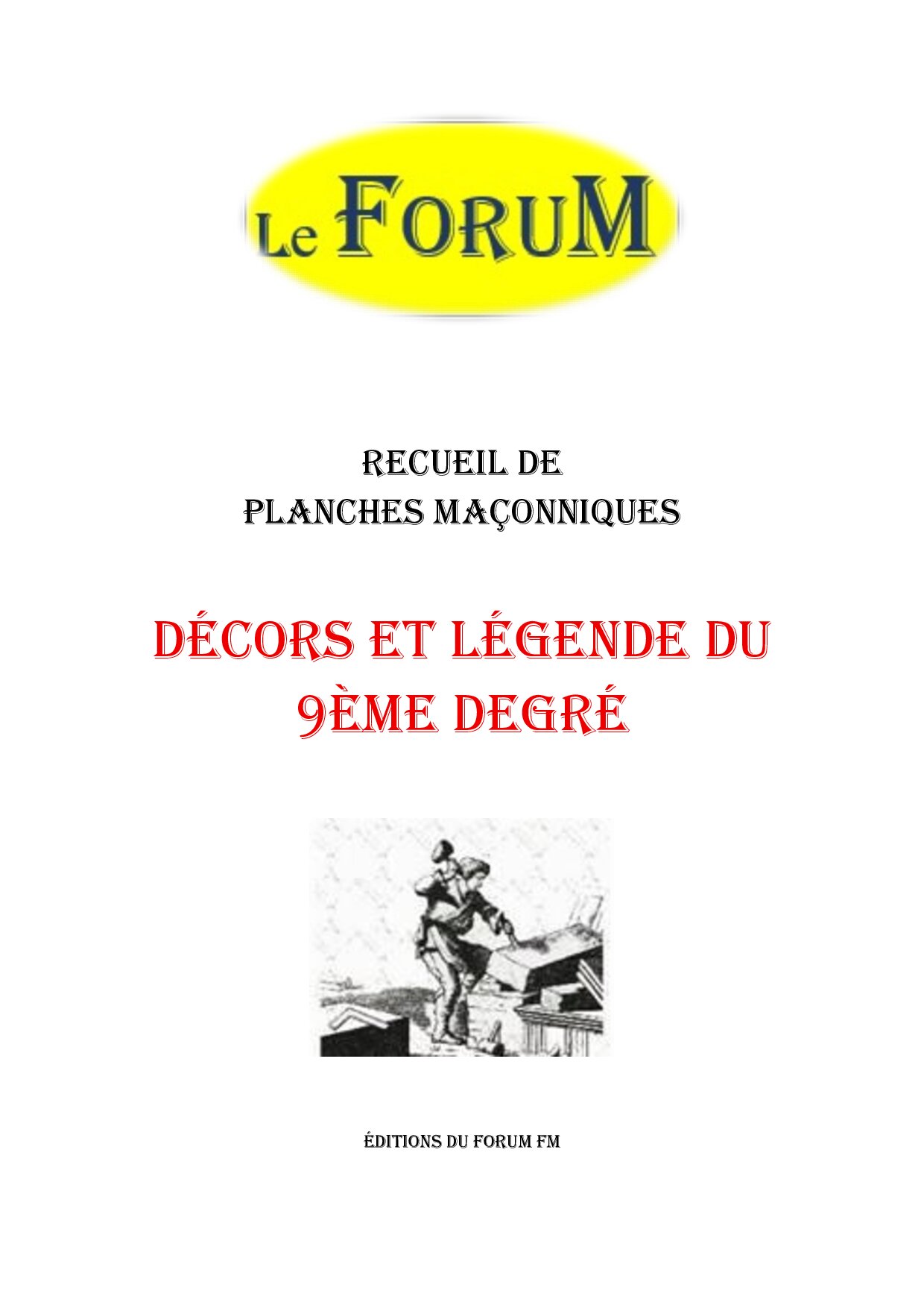 Décors et légende du 9ème degré – Recueil - RP0924 - Sources pour Franc-maçon