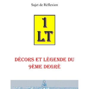 Décors et légende du 9ème degré – Un Le Tout - SR0924 - Sources pour Franc-maçon