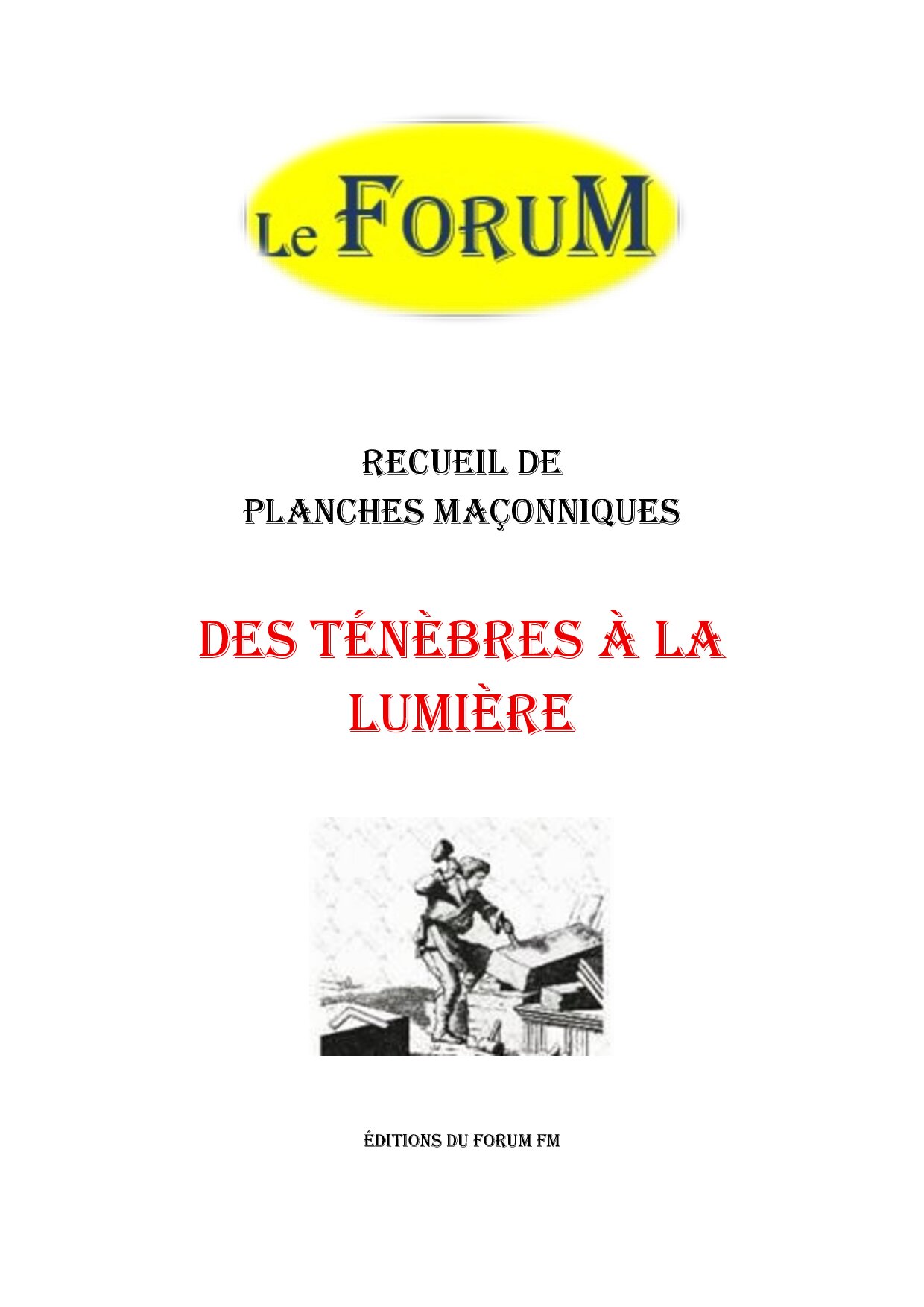 Des ténèbres à la Lumière – Recueil - RP019X - Sources pour Franc-maçon