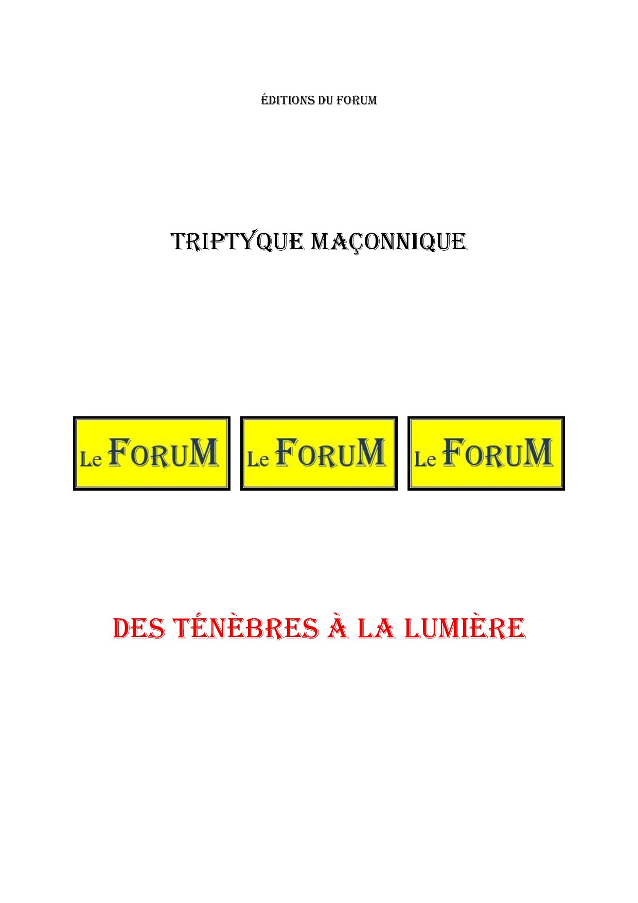 Des ténèbres à la Lumière – Triptyque - TR019X - Sources pour Franc-maçon