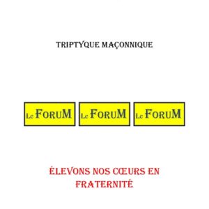 Élevons nos cœurs en fraternité – Triptyque - TR019Q - Sources pour Franc-maçon