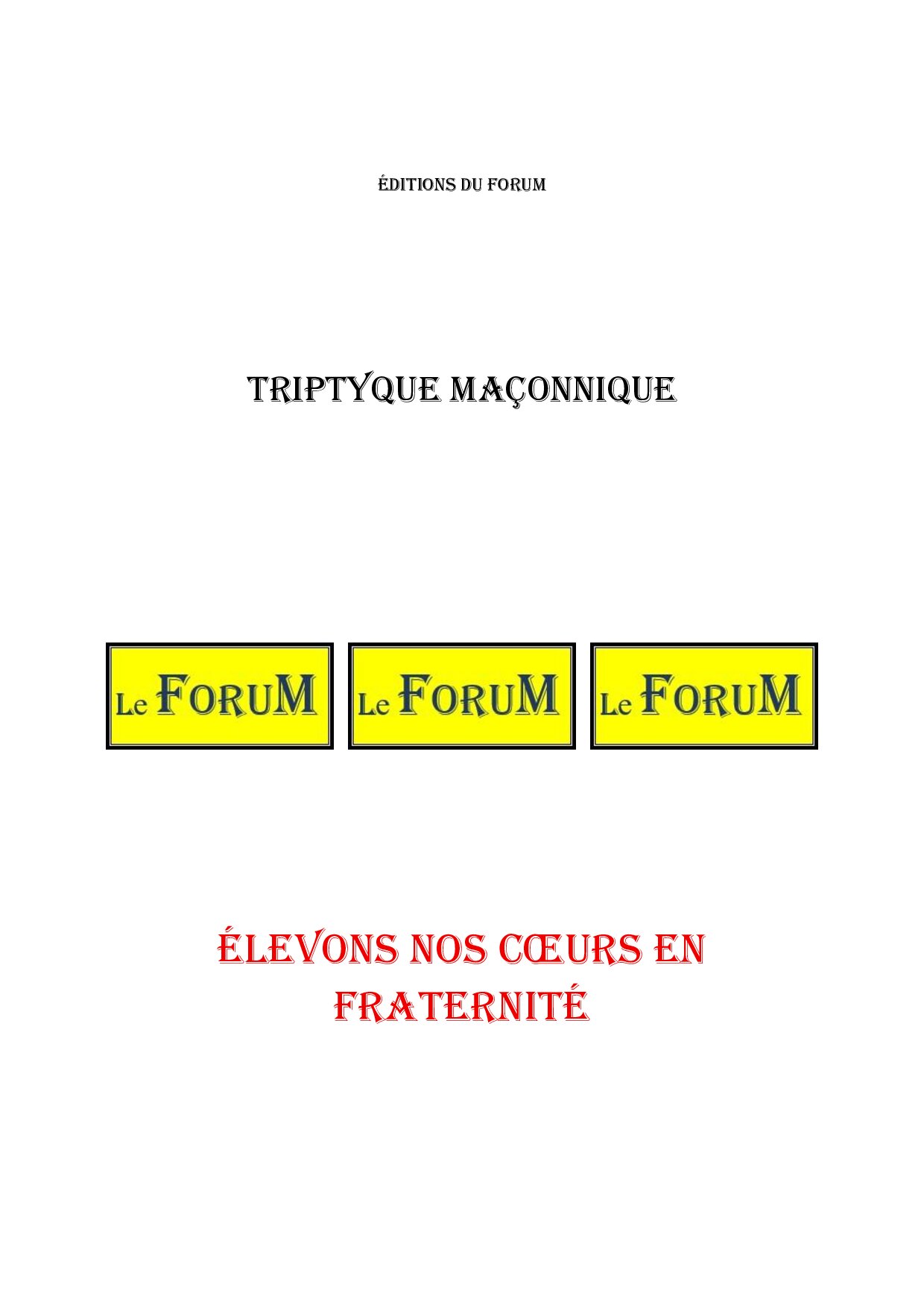Élevons nos cœurs en fraternité – Triptyque - TR019Q - Sources pour Franc-maçon
