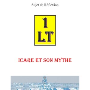 Icare et son Mythe – Un Le Tout - SR03GL - Sources pour Franc-maçon