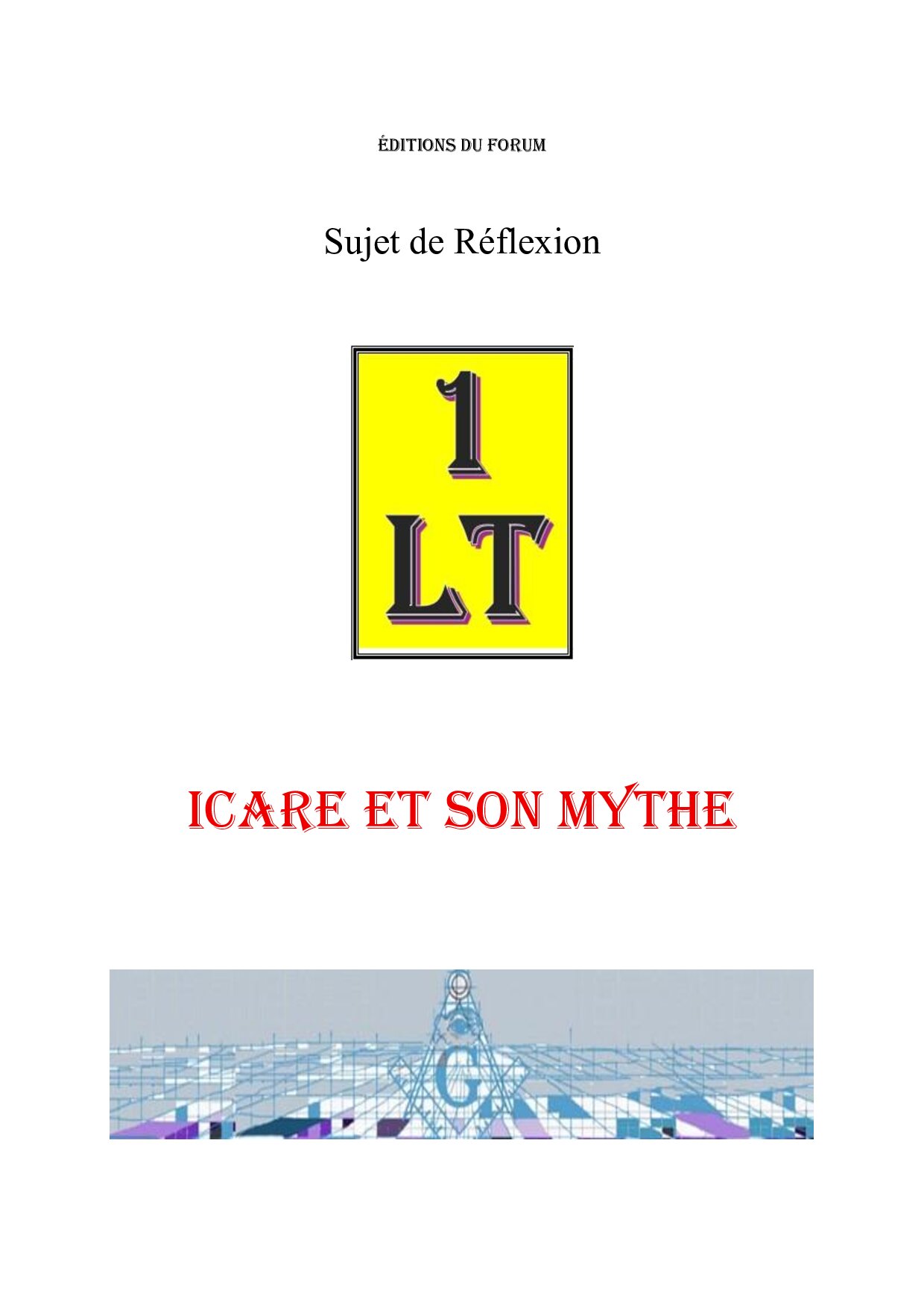 Icare et son Mythe – Un Le Tout - SR03GL - Sources pour Franc-maçon