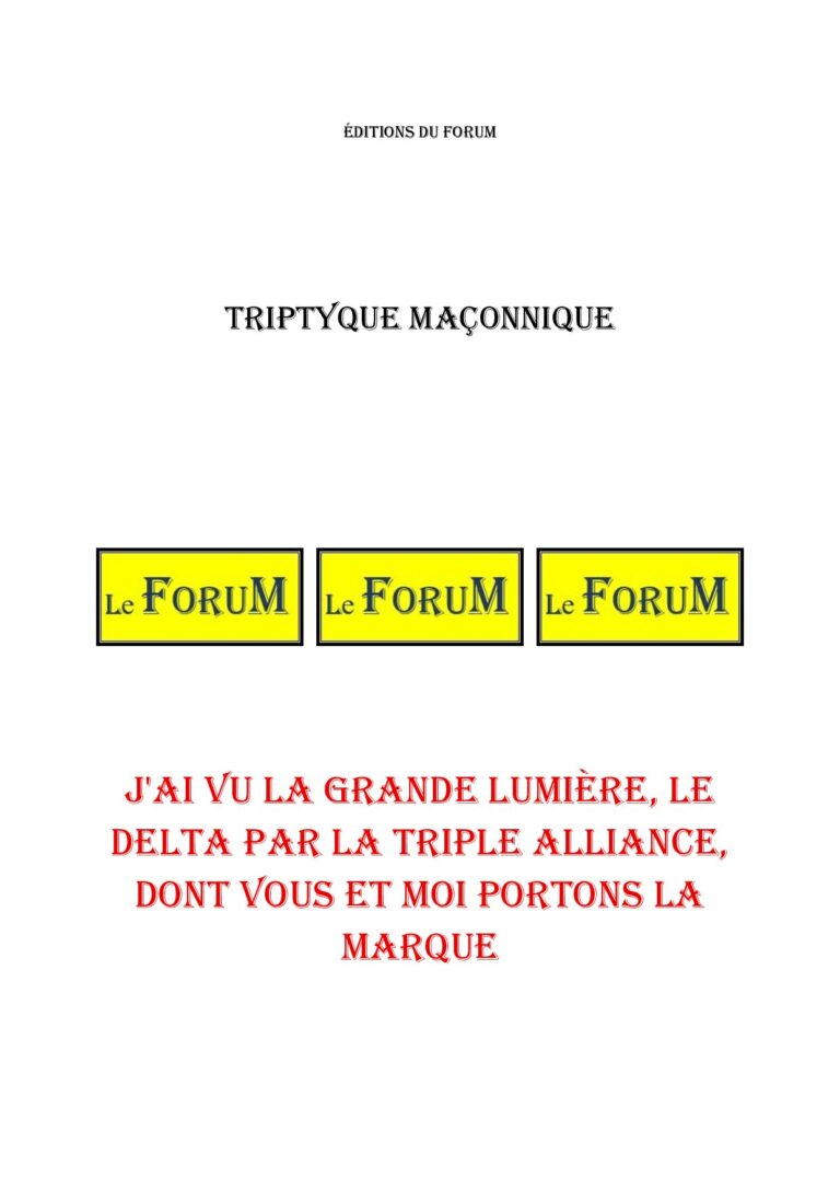 J'ai vu la grande Lumière, le Delta par la Triple Alliance, dont vous et moi portons la marque – Triptyque - TR3068 - Sources pour Franc-maçon